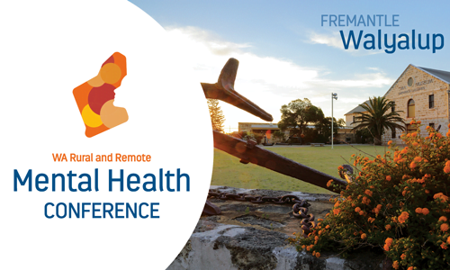 WA Rural and Remote Mental Health Conference - Call for Abstracts ...
